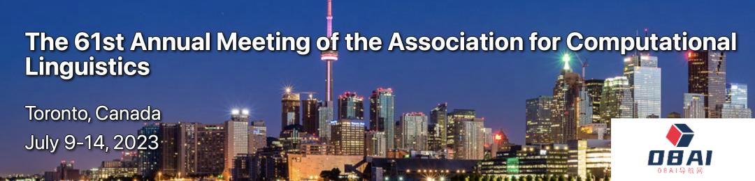 AI届奥斯卡ACL2023最佳论文西交大等摘桂冠，杰出论文奖华人学者占一半