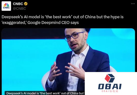 诺奖得主DeepMindCEO放话：DeepSeek是中国最好AI模型，但没任何科学进步